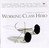 Working Class Hero: A Tribute to John Lennon