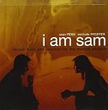 I Am Sam: Music from and Inspired by the Motion Picture