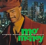 Mo' Money: Original Motion Picture Soundtrack