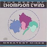 The Best of Thompson Twins: Greatest Mixes