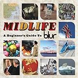 Midlife: A Beginner's Guide to Blur