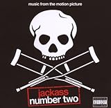 Jackass Number Two: Music from the Motion Picture