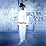 Wyclef Jean Presents the Carnival Featuring the Refugee Allstars