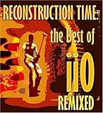 Reconstruction Time: The Best of iiO Remixed