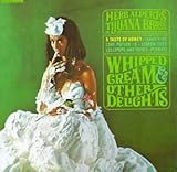 Whipped Cream & Other Delights