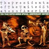 The Presidents of the United States of America