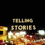 Telling Stories