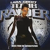 Lara Croft: Tomb Raider: Music from the Motion Picture