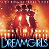 Dreamgirls: Music from the Motion Picture