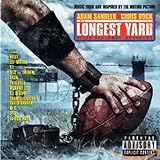 The Longest Yard: Music from and Inspired by the Motion Picture
