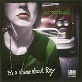 It's a Shame about Ray