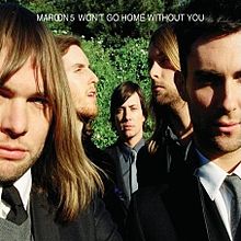 05  Maroon 5   Won\'t Go Home Without You