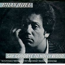 Say Goodbye to Hollywood