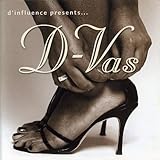 D'Influence Presents D-Vas