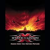 XXX: State of the Union: Music from the Motion Picture