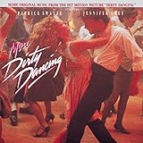 More Dirty Dancing: More Original Music from the Hit Motion Picture