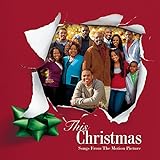 This Christmas: Songs from the Motion Picture