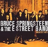 Bruce Springsteen & The E Street Band Greatest Hits
