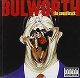 Bulworth: The Soundtrack