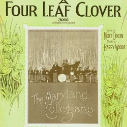 I'm Looking Over a Four-Leaf Clover