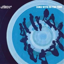 Come with Us / The Test