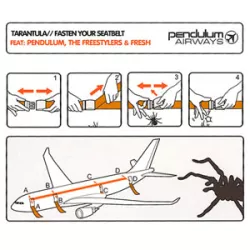 Tarantula / Fasten Your Seatbelt