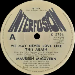 We May Never Love Like This Again