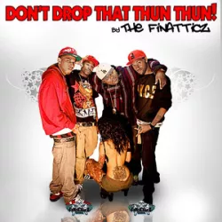 Don't Drop That Thun Thun!