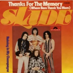 Thanks for the Memory (Wham Bam Thank You Mam)