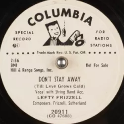 Don't Stay Away (Till Love Grows Cold)