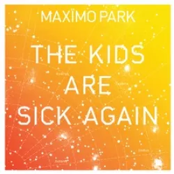 The Kids Are Sick Again