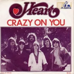 Crazy on You