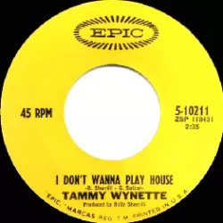 I Don't Wanna Play House