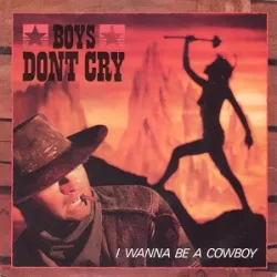I Wanna Be a Cowboy