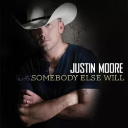 Somebody Else Will