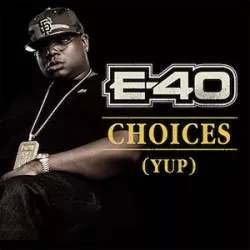 Choices (Yup)