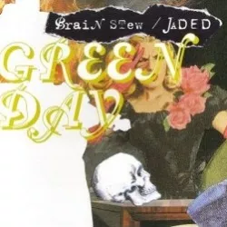 Brain Stew/Jaded