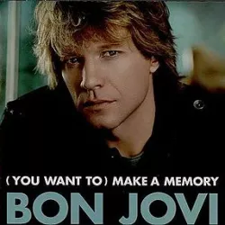 (You Want to) Make a Memory