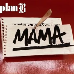 Mama (Loves a Crackhead)