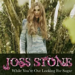 While You're Out Looking for Sugar?