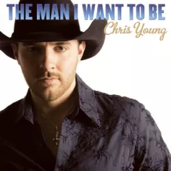 The Man I Want to Be