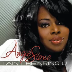 I Ain't Hearin' U