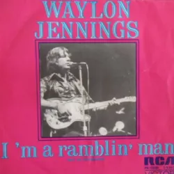 I'm a Ramblin' Man