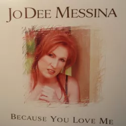 Because You Love Me