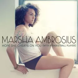 Hope She Cheats on You (With a Baskettball Player)