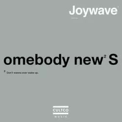 Somebody New