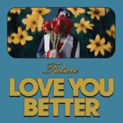 Love You Better