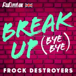 Break Up Bye Bye