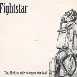 They Liked You Better When You Were Dead