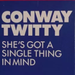 She's Got a Single Thing in Mind